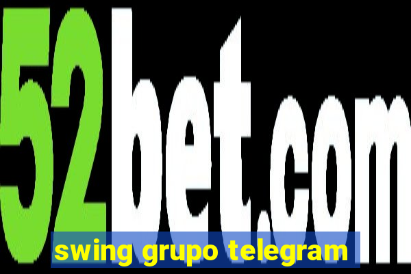 swing grupo telegram